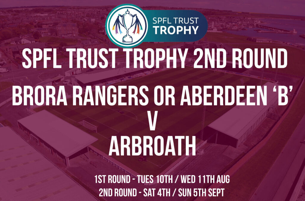 SPFL Trust Trophy Draw - Arbroath FC