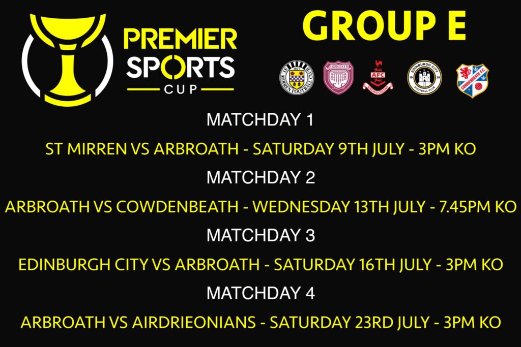 Premier Sports Cup - Group E Fixtures - Arbroath FC