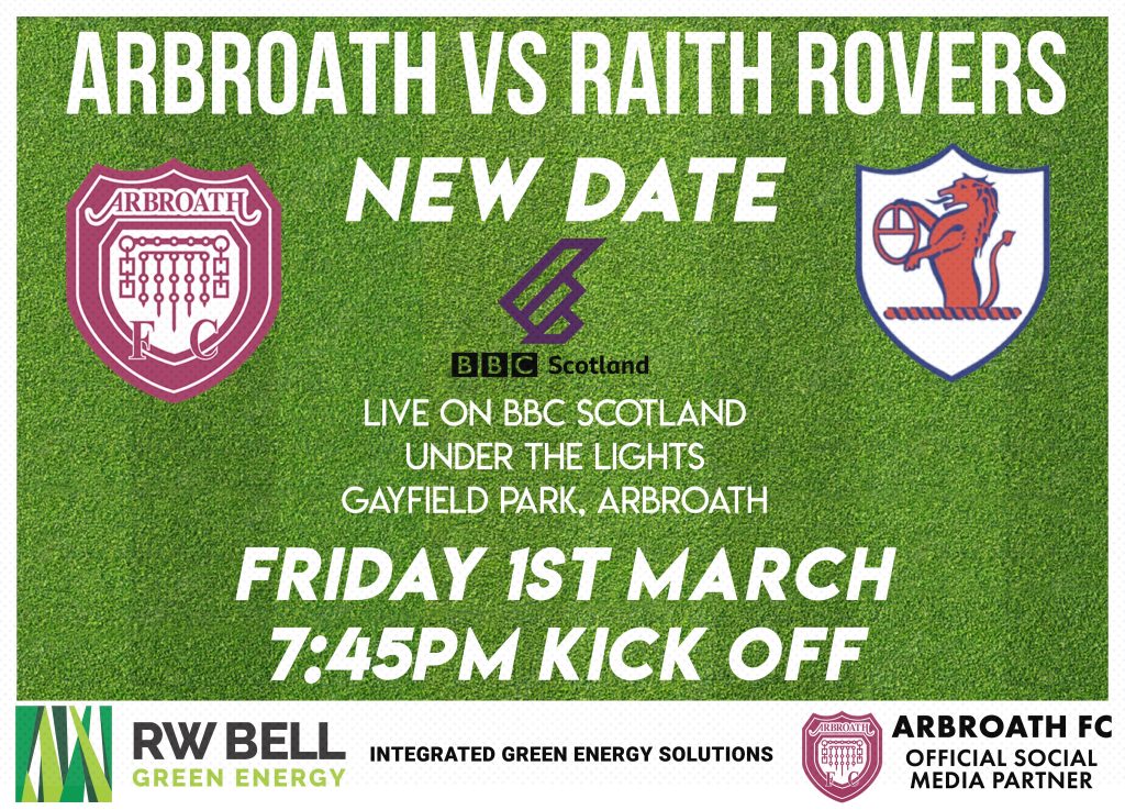 Arbroath vs Raith Rovers New Date Arbroath FC